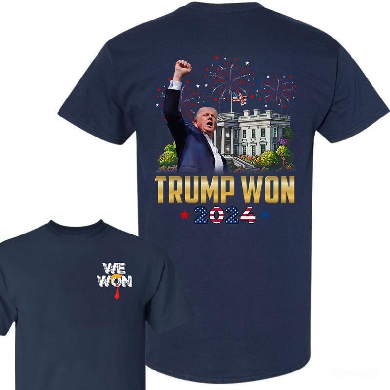 Trump Won 2024 Shirt, We Won Shirt, Trump 47th President Tee, Trump Won Get Over It Shirt, President 2025 Election Tee, Gift For Trump Fans
