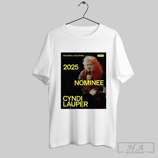 Rock And Roll Hall Of Fame 2025 Nominee Cyndi Lauper T Shirt