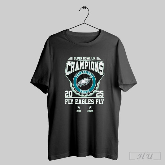 Super Bowl Lix Champions Philadelphia Eagles Fly Eagles Fly 2018 2025 Shirt Sweatshirt