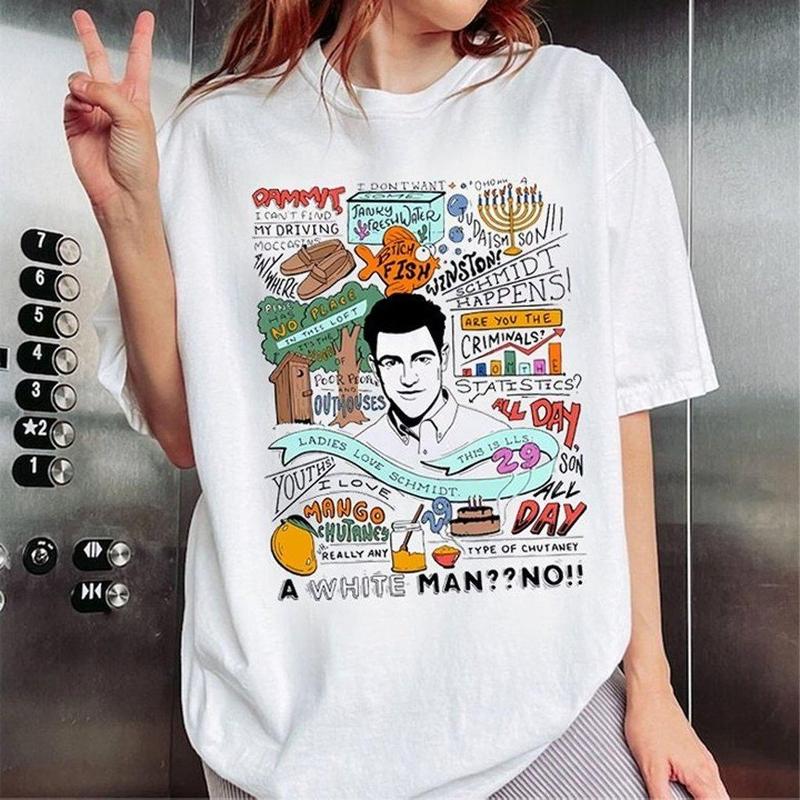 Schmidt Quote New Girl Show Sweatshirt T-shirt, New Girl Show Funny Graphic T-shirt Unisex Full Size Top Womenswear