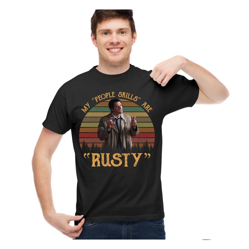 My People Skills Are Rusty Vintage Shirt , Castiel Supernatural Vintage T Shirt, Gift For Woman and Man Unisex T-Shirt Sweatshirt Hoodie