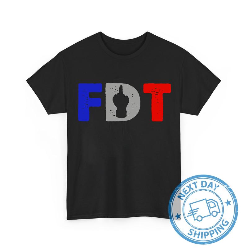FDÐ¢ Funny Unisex T-Shirts, Ðnti TrumÑ€ FÐµminist Shirts