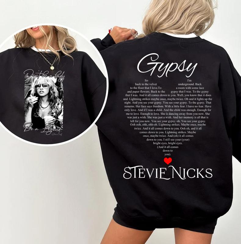 Don't Be A Lady Be A Legend T-shirt, Vintage Stevie Nicks Shirt, Stevie Sweatshirt, Gypsy Lyric Shirt, Gift For Music Lovers