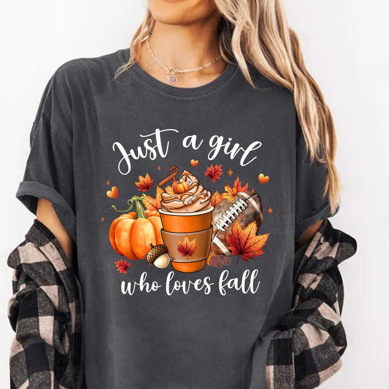 Just a Girl Who Loves Fall, Fall Autumn Shirt, Fall Graphic Tee, Thanksgiving Gift, Pumpkin Spice, Pumpkin Shirt for Women