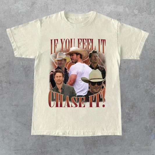 If You Feel It Chase It Ver 3 Gildan, Gift For Women and Man Unisex T-Shirt, Gift For All