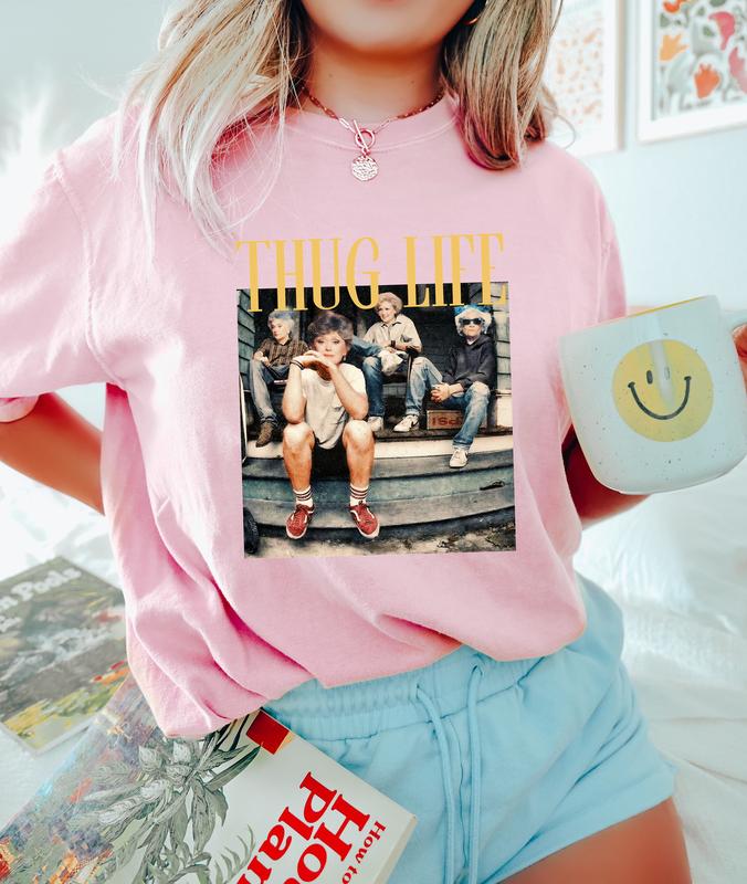 The Golden Girls Thug Life Stay Golden Unisex T-Shirt Comfort Fabric