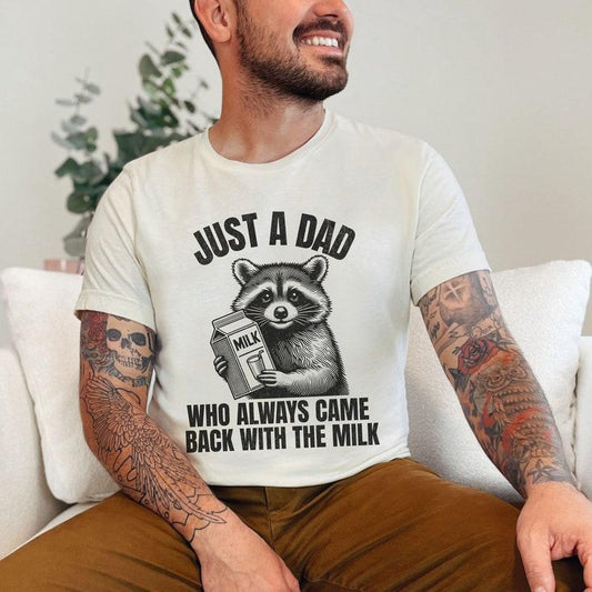 Just A Dad Who Came Back With The Milk Shirt, Raccoon Crewneck Tee, Father's Day Gift Graphic Unisex T-Shirt Sweatshirt, Hoodie, Comfort Colors