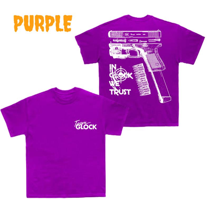 Team Glock Tshirt - Double-Sided IN GLOCK WE TRUST Tshirt - Classic Fit, design Color Blue - Full Color , Men's and Women's Sizes - Menswear Cotton , Funny Tshirt