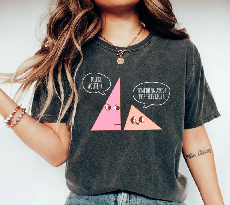 Cute Triangle Math Lover Teacher Shirt, Funny Math Joke T-Shirt, Math Teacher Geometry School Shirt, Gift for Her, Crew Neck, Trending T-shirt