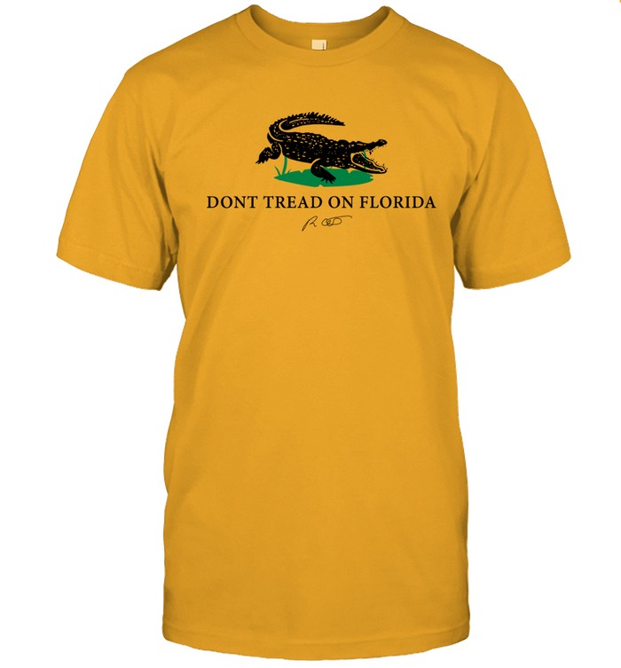 Dont Tread On Florida Ron DeSantis 2022 Shirt Limited_1