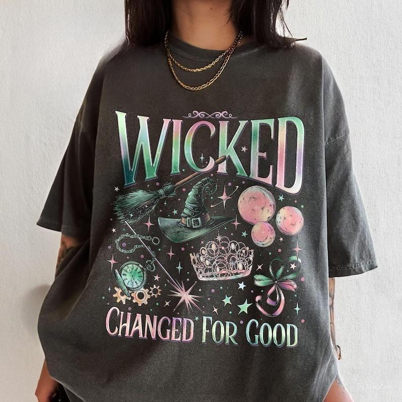 Comfort Colors Wicked Change For Good Shirt, Defy Gravity Broomstick Magic Wand, Wizard Movie Fan Shirt, Wicked Musical Fan Gift unisex cotton Shirt