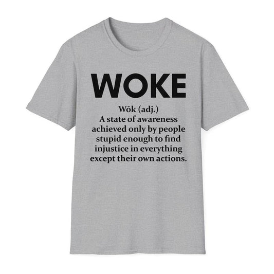 Funny Woke Definition T-shirt, Funny Quotes T-shirt, Woke Unisex Tees