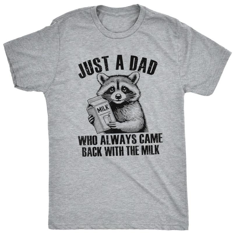 Just A Dad T-Shirt, Just A Dad Who Always Came Back With The Milk T-Shirt, Funny Dad t-shirt, Fathers Day Retro Tee, Gift For Dad, Classic Cotton, Men