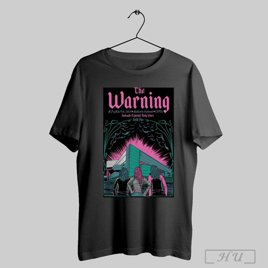 Poster The Warning Feb 6 7 2025 Auditorio Nacional T Shirt Sweatshirt