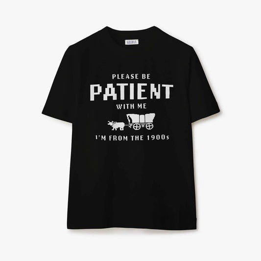 Please Be Patient with Me I'm from the 1900s T-Shirt, Sweatshirt, Hoodie  Available in Sizes S-3XL Classic Collar