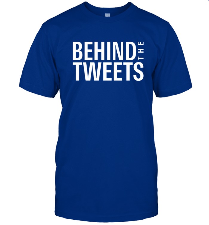 Behind The Tweets Twitter Movies T-Shirt_1