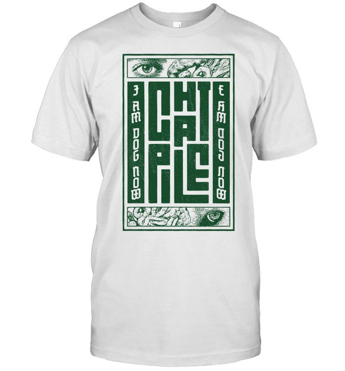 2025 Chat Pile I Am Dog Now Natural Limited T Shirt