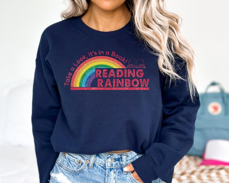 Reading Rainbow Sweatshirt, Teacher Appreciation Gift, School Shirt, Book Lover Gift, Teacher Shirt, Book Nerd Shirt, Unisex Long Sleeve Crewneck Shir