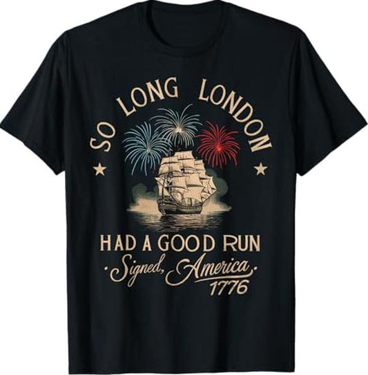 So Long London 4th of July, ie Fangirl, Gift For Her, Fourth Of July Shirt, Oversized Trendy Tee, July 4th Shirt T-shirt, Crewnecks, Hoodie