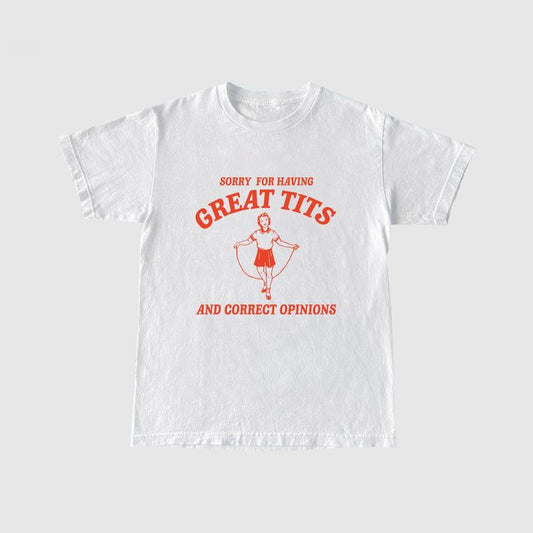 Vintage Sorry For Having Great Tits T Shirts, Funny Feminism T Shirt, Meme T Shirt