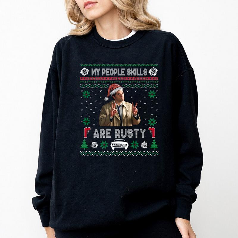 My People Skills Are Rusty Christmas Shirt , Castiel Supernatural Christmas T Shirt, Gift For Woman and Man Unisex T-Shirt Sweatshirt Hoodie