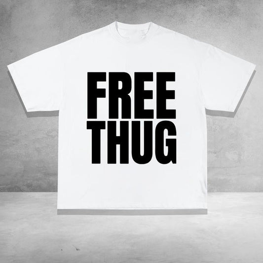 Free Thug Tee Trendy