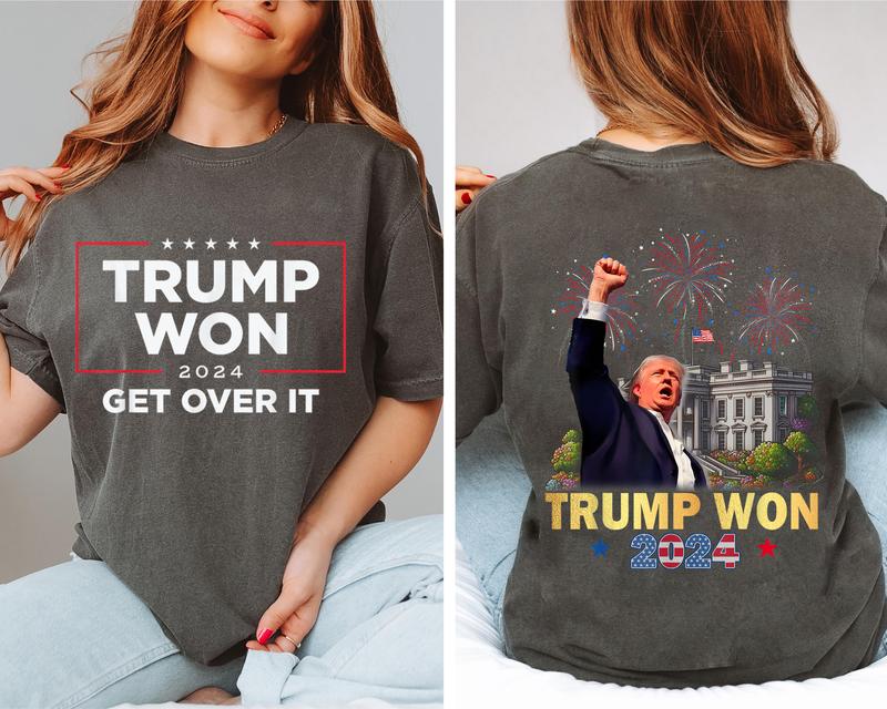 Trump Won 2024 President 47th Of White House T-Shirt, Trump Won Get Over It 2024 T-Shirt, Wins Inauguration 47, US President 2025 Election Shirt for men and women