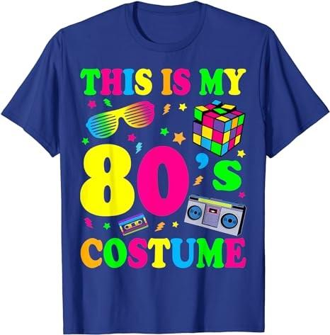 This Is My 80s Costume T-Shirt 80's 90's Party T-Shirt