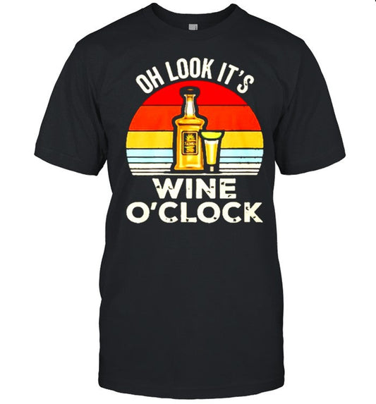 Oh Look Itâ€™s Wine Oclock Vintage shirt