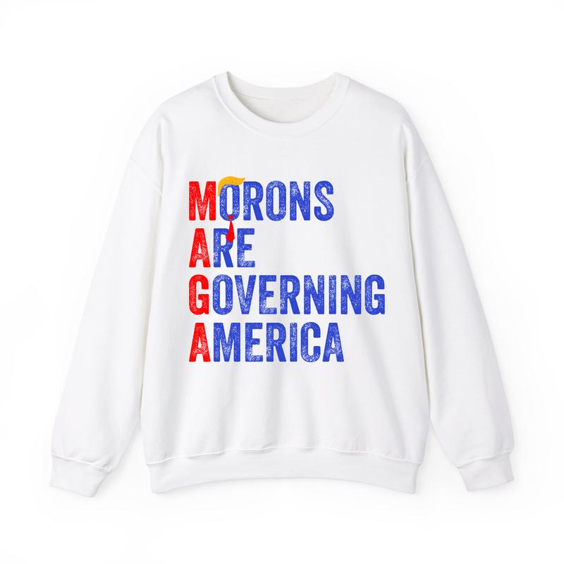 Maga Mor Are Governing America Shirt, Democrats Tshirt Sweatshirt Hoodie, Funny Shirt, Unisex Casual Graphic Tops