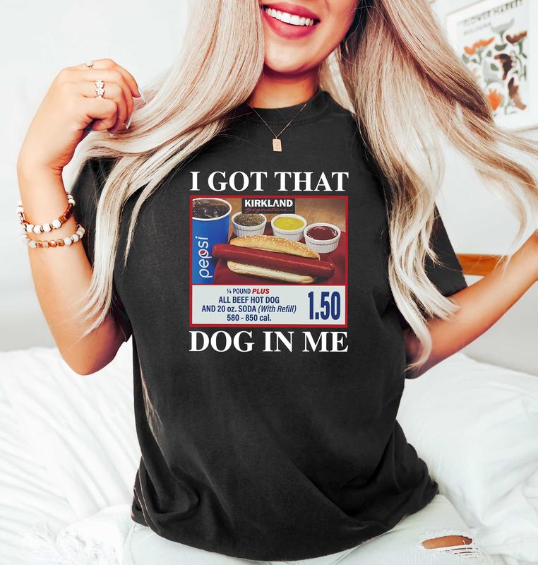 I Got That Hot Dog In Me T-Shirt, Keep 150 Dank Meme Quote Shirt Out of Pocket Humor T-shirt, Gifts for Friend,Unisex Shirt