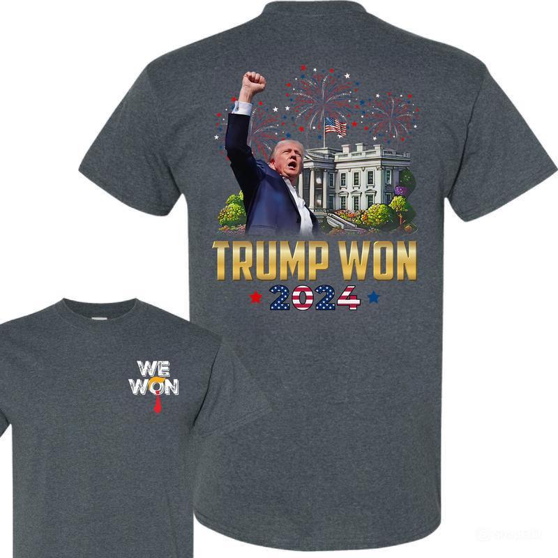 Trump Won 2024 Shirt, We Won Shirt, Trump 47th President Tee, Trump Won Get Over It Shirt, President 2025 Election Tee, Gift For Trump Fans