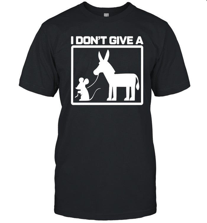 I Don't Give A Funny Tee