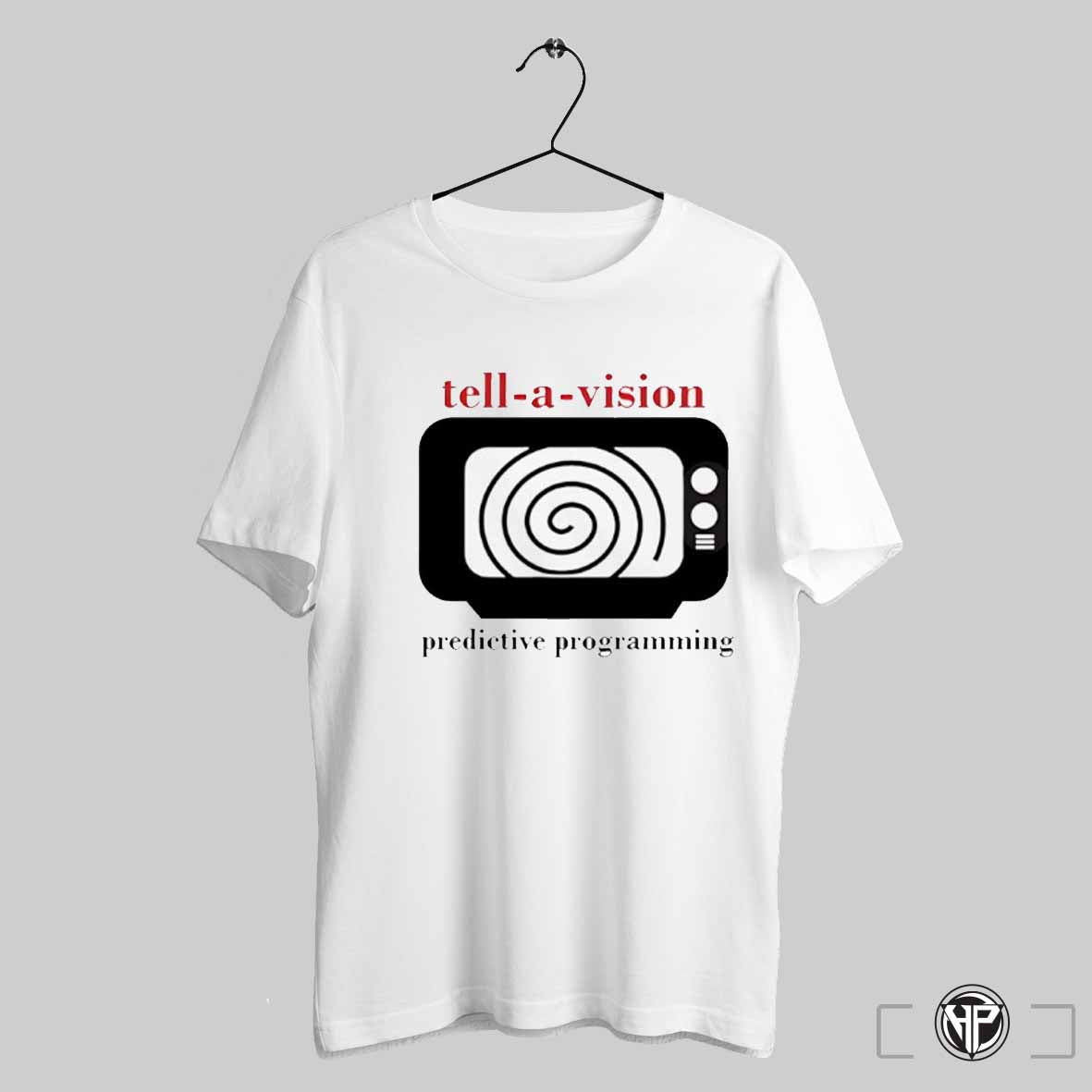 Tell A Vision Predictive Programming Shirt Trending Sweatshirt