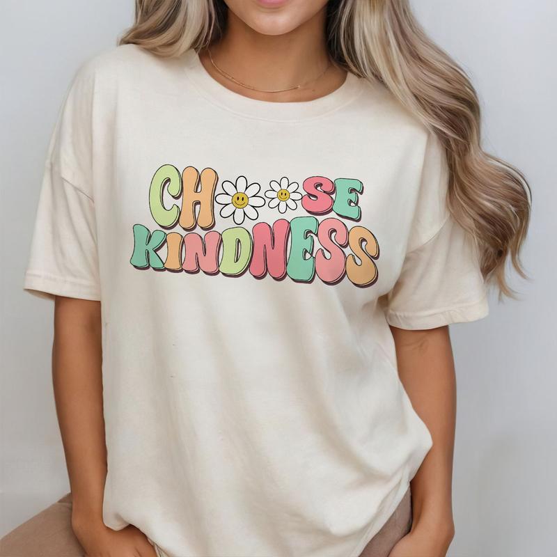 Cute Teacher Shirt, Choose Kindness Shirt, Be Kind Teacher Shirt, Comfort Be Kind Shirt, Back to School Shirt, Elementary School Teacher Shirt, FlowerChoose Kindness Tee, Motivational Shirt for Women, Oversized Graphic Tee, Women Top