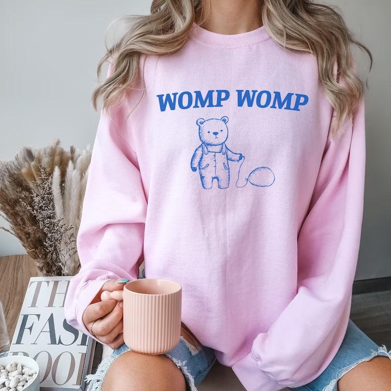 Womp Womp Sweatshirt, Meme Sweatshirt, Funny Sweatshirt, Vintage Sweatshirt, Mental Health Sweatshirt, Unisex Sweatshirt, Bear Sweatshirt