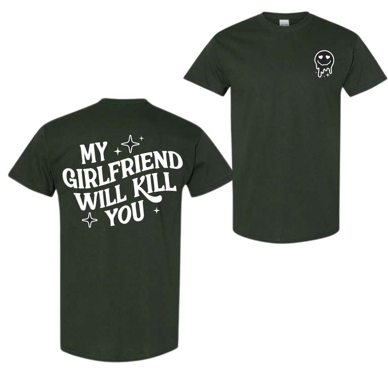 Girlfriend Tshirt, Vintage My Girlfriend Will Kll You Double Sided Unisex T-Shirt, My Girlfriend Shirt, Funny Gag Gift, Funny Meme, Funny Gift Idea Sh