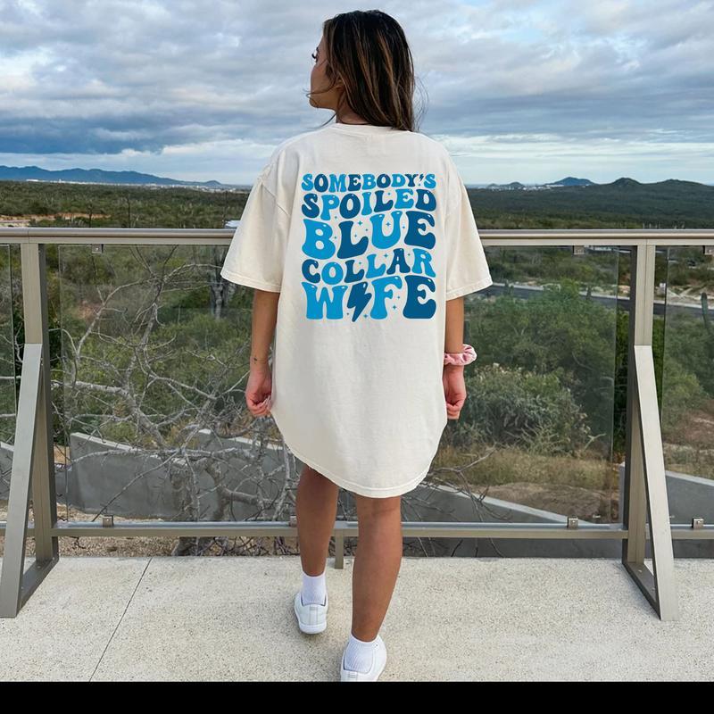 Somebody's Spoiled Blue Collar Wife Shirt, Blue Collar Wife Graphic Printed T-shirt, Gifts For Wife, Funny Cotton Fabric Tee Shirt For Women, Wifey Sh