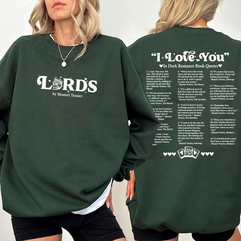 The LORDS Book Quotes Merch by Shantel Tessier Sweatshirt, I Love You Hoodie, LORDS Series Book Shirt, Dark Romance Shirt, Book Lover Shirt, Bookish M