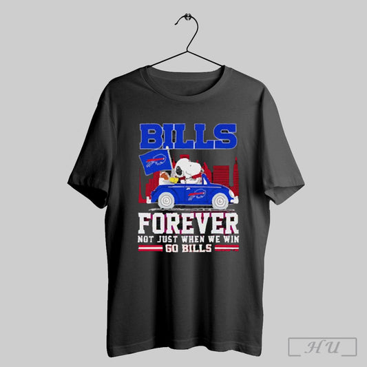 Snoopy And Woodstock Driving Car Bills Forever Not Just When We Win Go Bills 2025 T Shirt Sweatshirt Cutom Poster