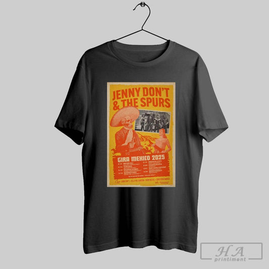 Poster Jenny Dont And The Spurs Gira Mexico March 2025 Tour T Shirt