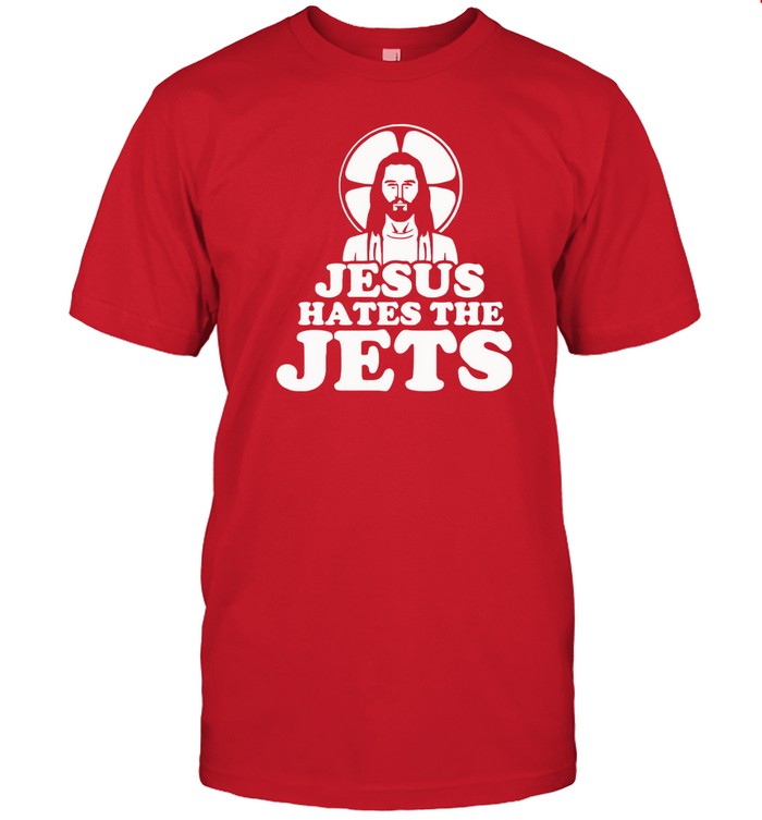 jesus hates the jets funny shirt