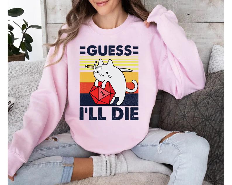 Guess I'll Die Cat Shirt, D&D Vintage Shirt, Dice DnD Shirt, D20, Rpg, Dungeons and Dragons Shirt, Meowster D&D Shirt, TTRPG, Cat DnD Sweater