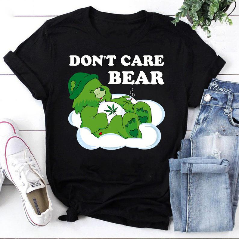 Cannabis Don't Care Bear Vintage T-Shirt, Unique Weed Lover Shirt, Marijuana Smoking Graphic Tee for Fans, Unisex Trendy Fashion Gifts