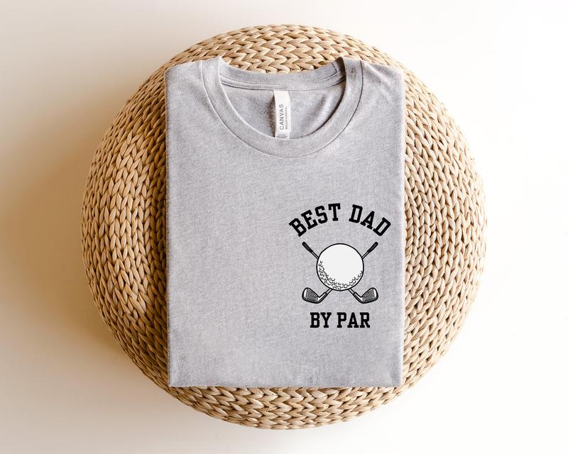 Best Dad By Par T-shirt Father's Day Gift Best Dad Shirt Dad Shirts Funny Golf Dad Shirt Funny Mens Shirt Golf Dad Shirt Golf Shirt  sweater and hoodi