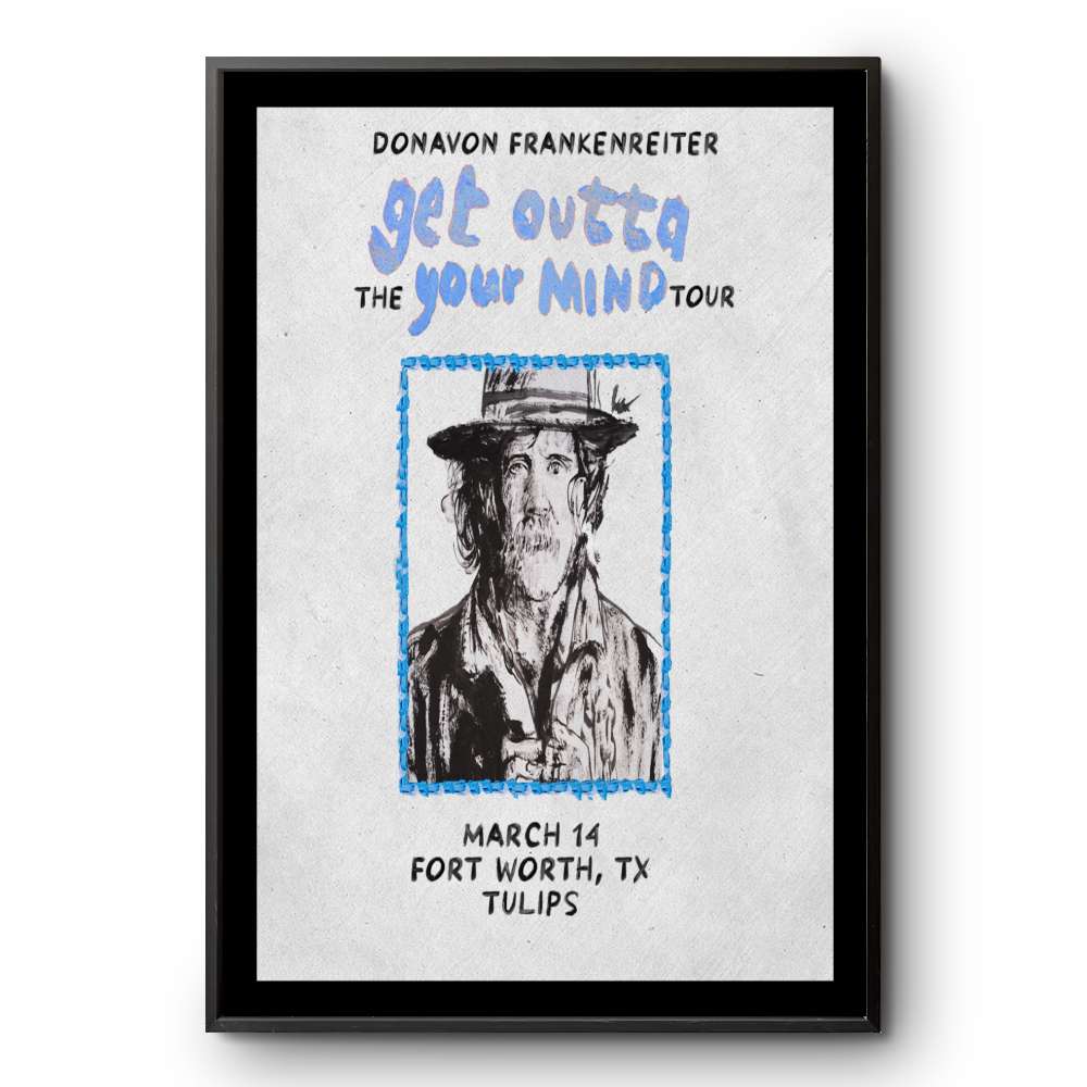 Donavon Frankenreiter Get Otta The Your Mind Tour Mar 14 2025 Fort Worth TX Tulips Poster