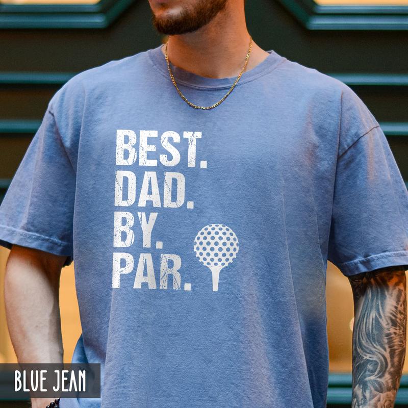 Best Dad By Par Shirt Funny Fathers Day Gift Gift For Golfer Golfing Lover Shirt For Husband Daddy Golf Birthday Gift  sweater and hoodie