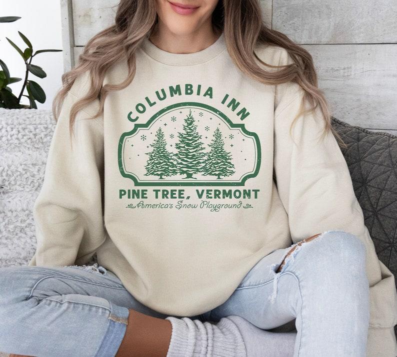 Columbia Inn Pine Tree Vermont Christmas Sweatshirt, Christmas Movie Sweatshirt, A White Christmas Sweatshirt