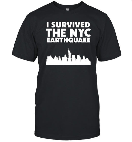 Limited I Survived The Nyc Earthquake 2024 Funny Shirt