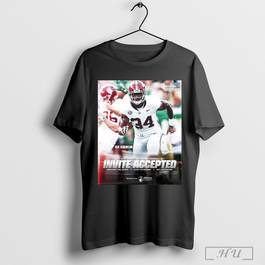 Que Robinson Alabama Crimson Tide East West Shrine Bowl Invite Accepted Jan 30 2025 Att Stadium Poster T Shirt